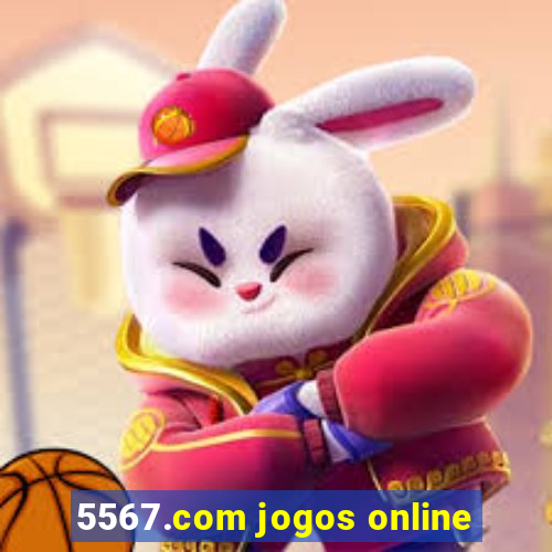 5567.com jogos online